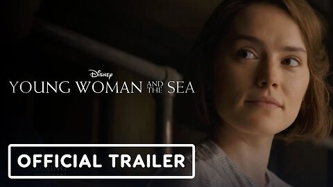 Young Woman and the Sea - Official Trailer