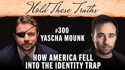How America Fell Into the Identity Trap | Yascha Mounk