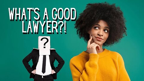 WHAT'S A GOOD LAWYER? WELL IT CERTAINLY HAS NOTHING TO DO WITH THEIR COLOR or RELIGION!!! 👀