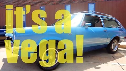 Ever seen a Vega station wagon?
