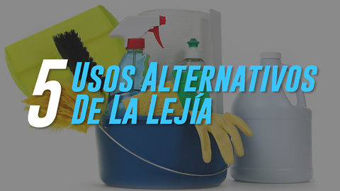 5 Usos Alternativos De La Lejía