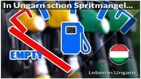 In Ungarn gibt es schon Spritmangel - Leben in Ungarn