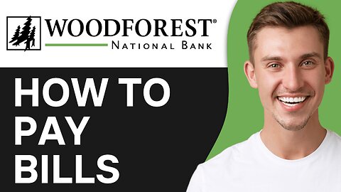 How To Pay Bills On Woodforest National Bank