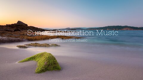 Beautiful Meditation Music |Sunset Relaxation and Music| Evening Music| #2021