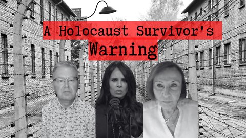 Holocaust Survivor Warns Against Vax Tyranny: Only WE Can Stop THIS Genocide