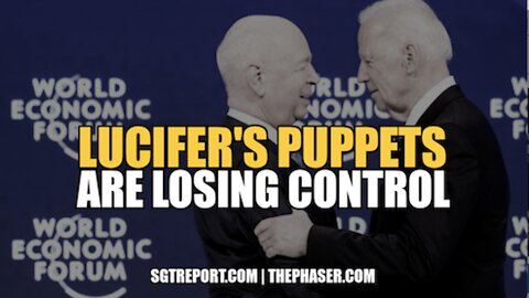 LUCIFER'S PUPPETS ARE LOSING CONTROL