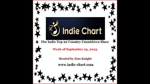 Indie Top 20 Country Countdown Show September 23rd, 2023