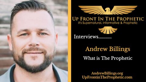 What is The Prophetic ~ Andrew Billings