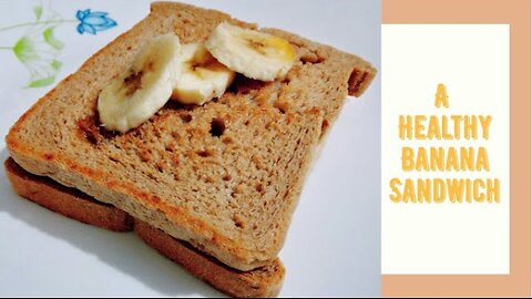 Banana Sandwich | Healthy Breakfast | Quick Breakfast Recipe | Honey Banana Sandwich