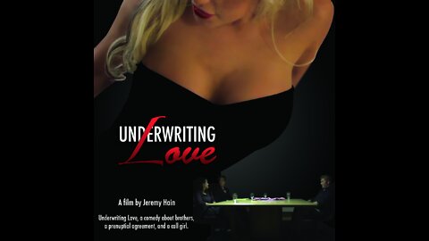 Underwriting Love - Episode 3 of 10