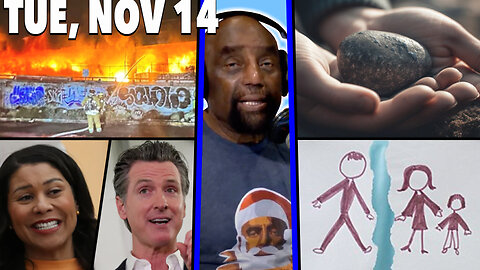Homeless in CA; Gavin Newsom; London Breed; Finding a wife?; Rock Relationship? | JLP SHOW (11/14/23)