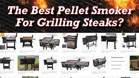 Best Pellet Smoker Grill For Grilling Steaks