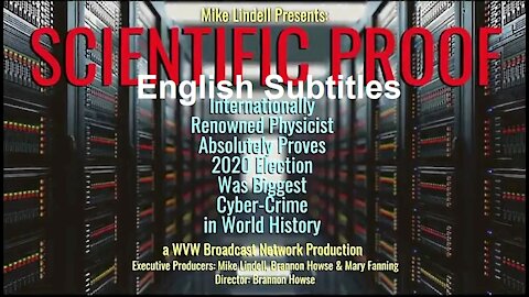 Scientific Proof - Mike Lindell - English Subtitles