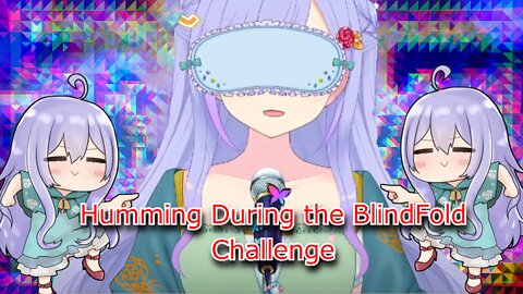 vtuber utakata memory Humming & other musical sounds during her blindfold karaoke Challenge