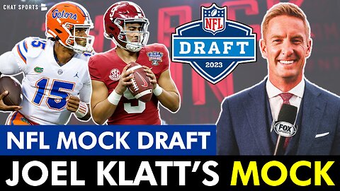FOX Sports College Football Analyst Joel Klatt's NFL Mock Draft