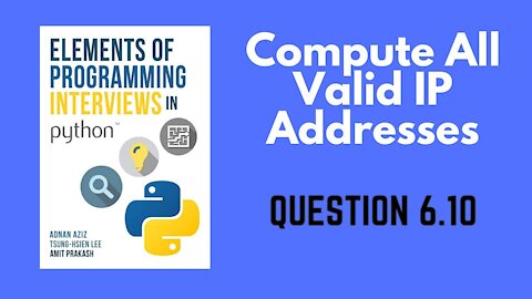 6.10 | Compute All Valid IP Addresses | Elements of Programming Interviews in Python (EPI)