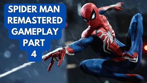 Spider man Remastered Gameplay | Part 4 #spiderman #spidermanremastered #gaming