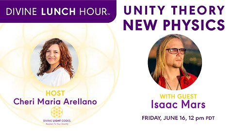 Ep. 05 Divine Lunch Hour with Isaac Mars: Theoretical Physicist & Author of Unity Theory