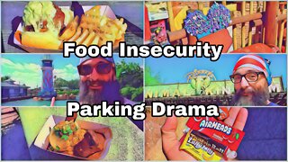 Food Insecurity | SeaWorld Orlando Food | Parking Drama