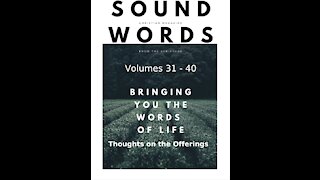 Sound Words, Thoughts on the Offerings