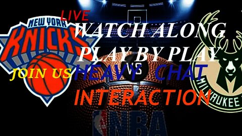 🔴 LIVE New York #Knicks VS #BUCKS PLAY BY PLAY & WATCH-ALONG #KNICKSFollowParty #MILvNYK