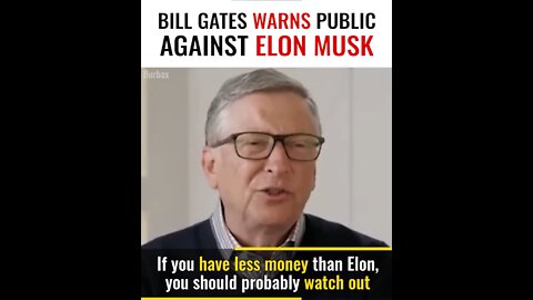 Eng - Bill Gates Warns Public Against Elon Musk