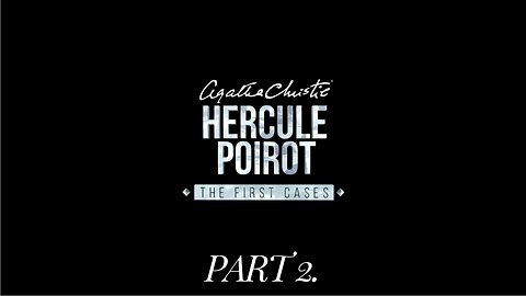 Agatha Christie: Hercule Poirot - The First Cases Part 2. (Switch)