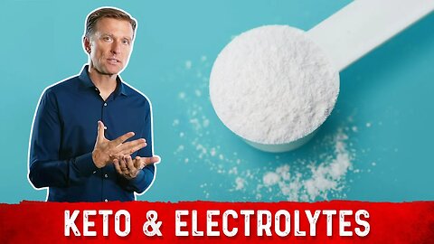 The Ketogenic Diet and Electrolytes