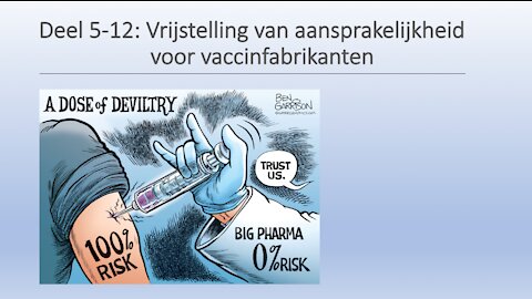 Deel 5-12: Vrijstelling van aansprakelijkheid voor vaccinfabrikanten