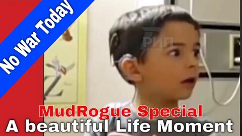MudRogue Special: Boys hears Mother's voice for first time. Hearing Loss.