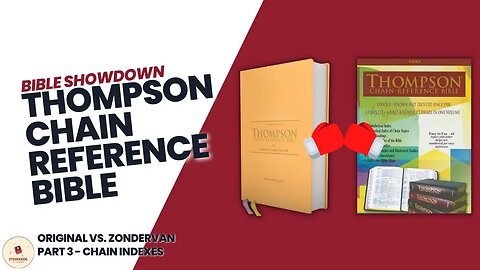 Pt. 3 - Reasons NOT to Buy the Zondervan Thompson Chain Reference Comfort Print Edition KJV Bible