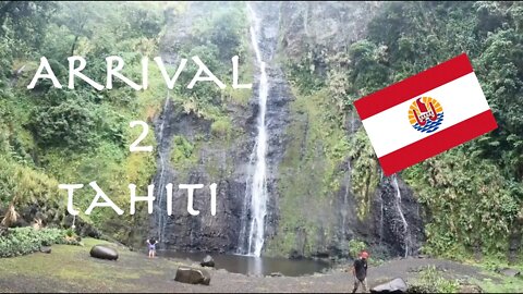 Arrival to Tahiti - Ep. 92