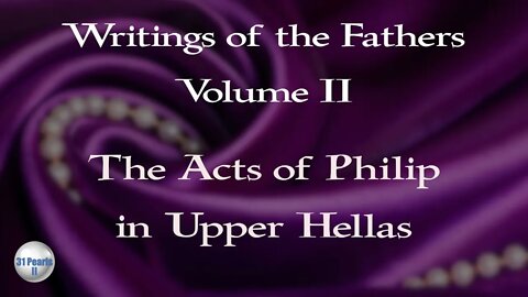 The Acts of Philip in Upper Hellas