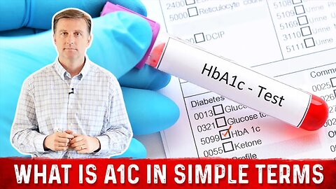 What is A1C in Simple Terms – Dr. Berg