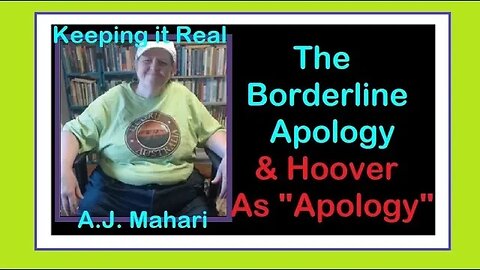 Borderline Personality - The Apology & Hoover "Apology"