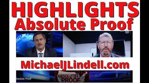02-07-21   Absolute Proof Highlights -Mike Lindell Election Fraud Clips