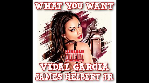 What You Want Featuring Vidal Garcia (Produced By Legion Beats)