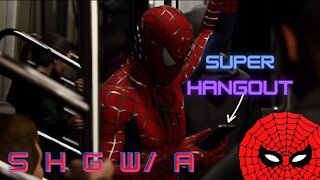 Marvel's Spider-Man: Super Hangout ep. 1