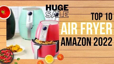 Top 10 Best Tested Air Fryer By Experts And The Best Holiday Sales | Best Air Fryer 2022