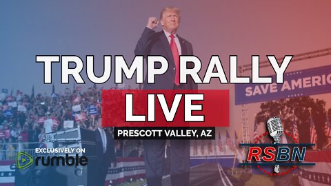 FULL EVENT: President Donald J. Trump at Save America Rally in Prescott Valley, AZ 7-22-22