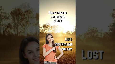 Lost Australian Poetry 🎧 Relax with (Forgotten) Lost Australian Poetry #shorts