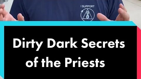 Dirty dark secret of priests