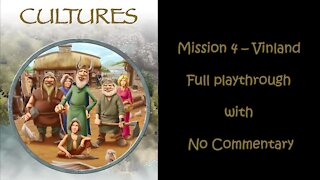 Cultures (Full HD) Mission 4 - Vinland (No commentary, Full Playthrough)