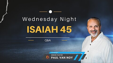 Wednesday Night Lesson | Pastor Paul Van Noy | 09/06/23 LIVE