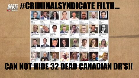 NUMBER OF DEAD 'INJECTED' CANADIAN DOCTORS CLIMBS TO 32??