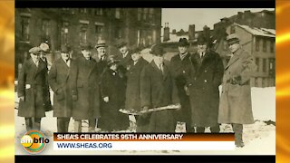 SHEA'S CELEBRATES 95TH ANNIVERSARY