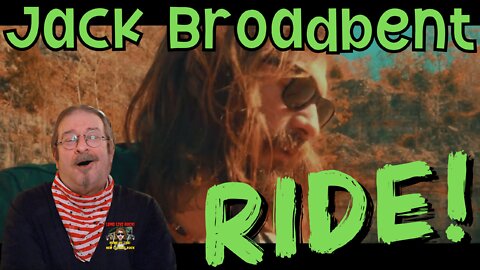 🎵 Jack Broadbent - Ride - New Rock and Roll - REACTION
