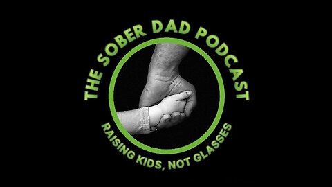 074 Sober Dad Podcast - Quickie