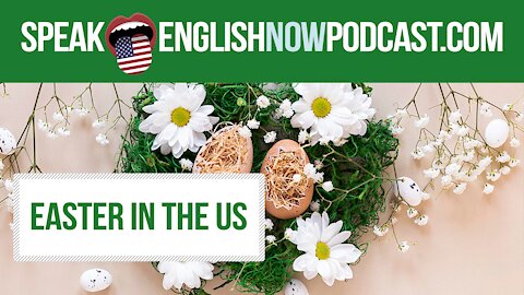 #123 How Americans celebrate Easter in the USA (rep)