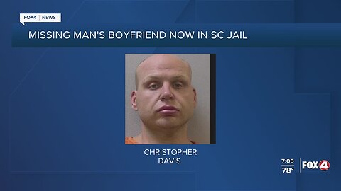 Boyfriend of missing Cape Coral man extradited back to South Carolina